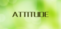 ATTITUDE
