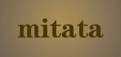 mitata是什么牌子_mitata品牌怎么样?