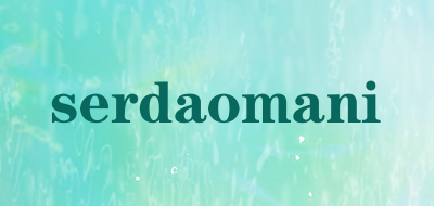 serdaomani是什么牌子_serdaomani品牌怎么样?